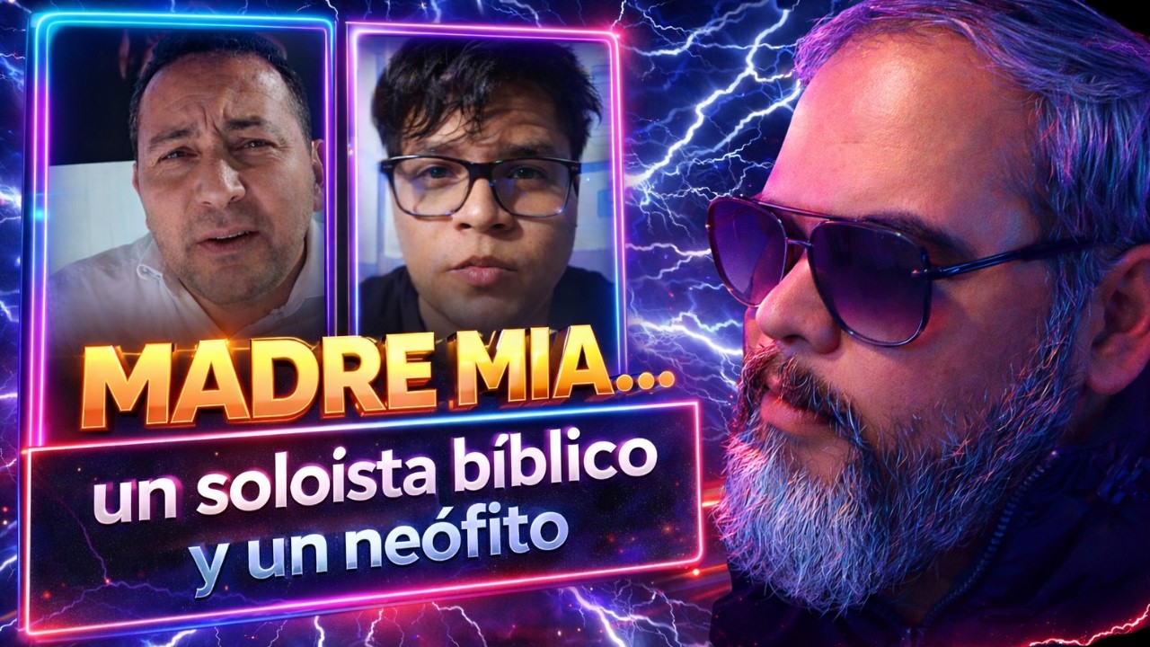 Me cruzo con un neófito y un soloísta biblico | Debate con Rodrigo Olguín sobre Theotokos