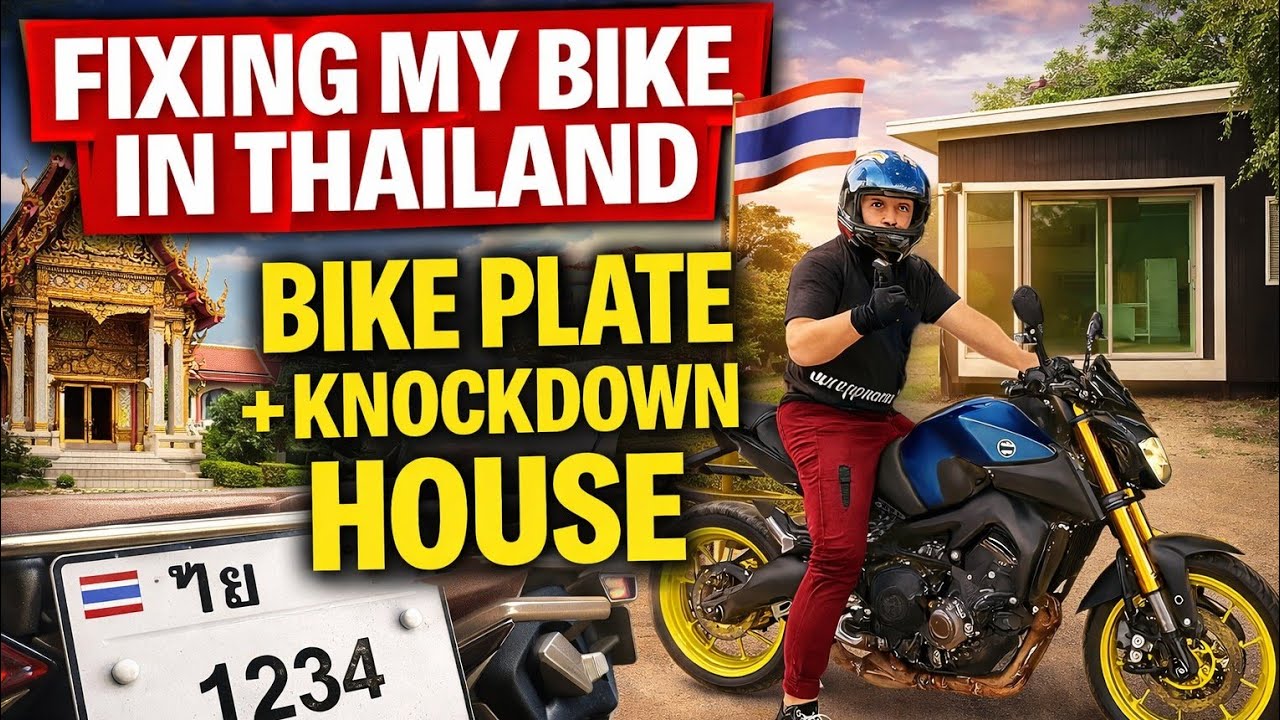 Fixing My Bike in Thailand: From Plate Problems to Knockdown House Tour