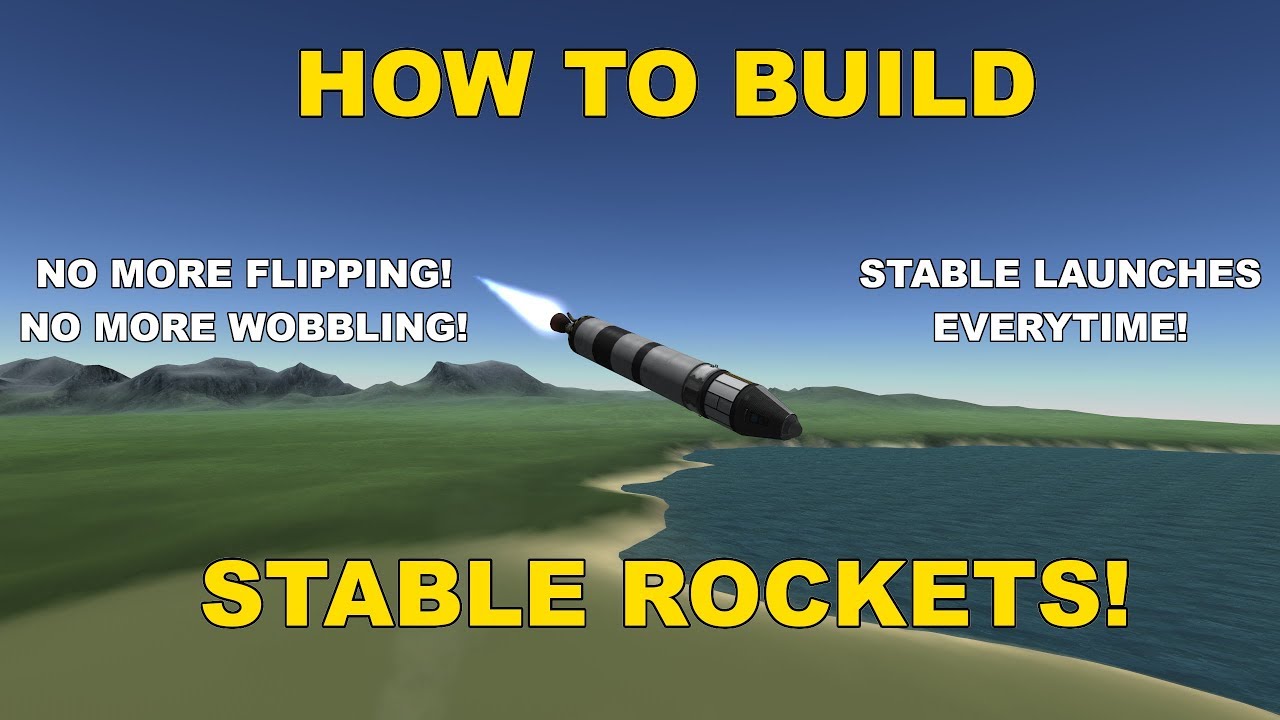 KSP - How To Build Stable Rockets!