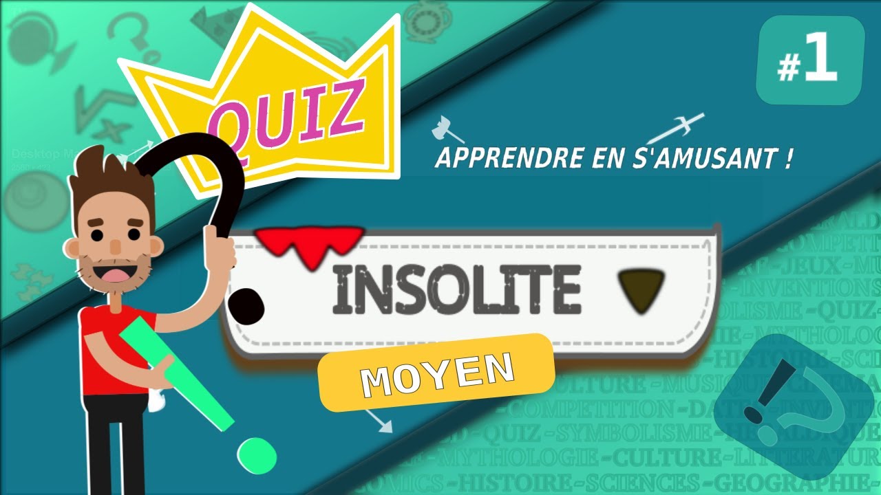 QUIZ - INSOLITE #1 - 20 QUESTIONS SUR DES FAITS INSOLITE PEU CONNUS -   INTERMEDIAIRES - 2023