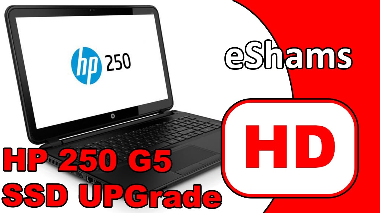 HP 250 G5 SSD UpGrade