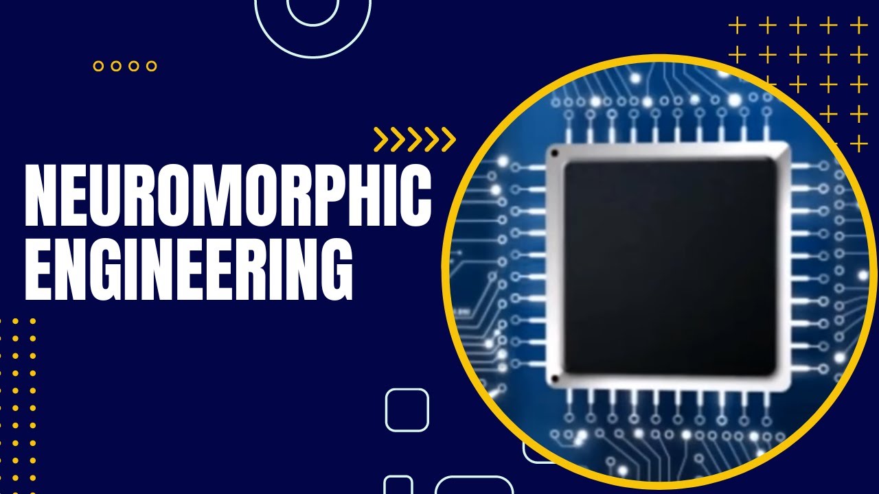 Neuromorphic Engineering