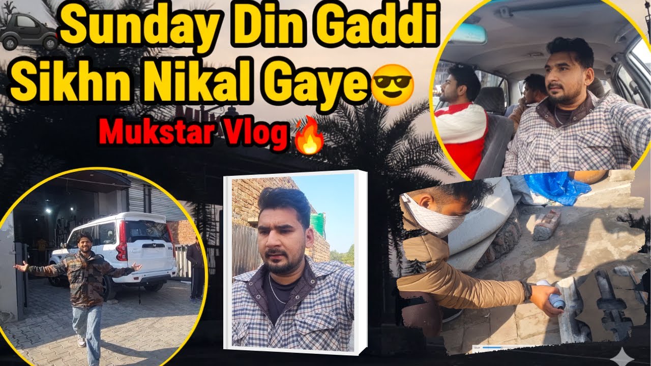 🚗 Sunday Din Gaddi Sikhn Nikal Gaye 😎