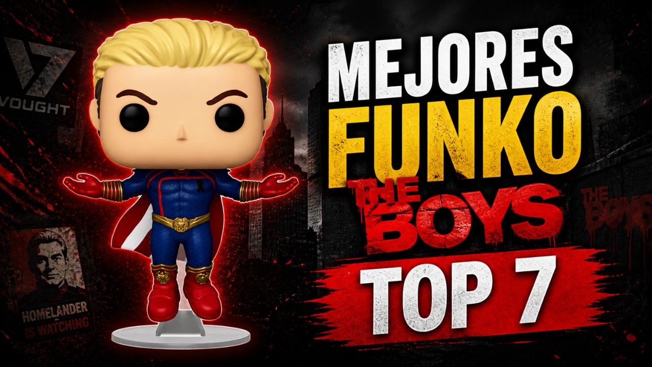 TOP 7 Mejores Funko Pop de The Boys | &iquest;Cu&aacute;l merece estar en tu colecci&oacute;n?