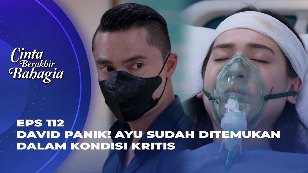 TAKUT DIPENJARA! DAVID BERNIAT BUNUH AYU? - CINTA BERAKHIR BAHAGIA EPS 110