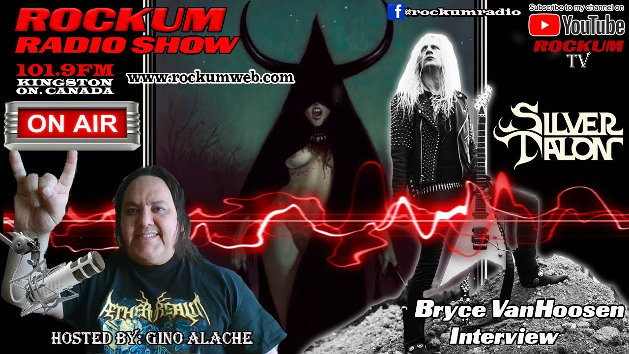 Silver Talon - Bryce VanHoosen - Decadence and Decay - Interview with Gino Alache. Rockum Radio Show
