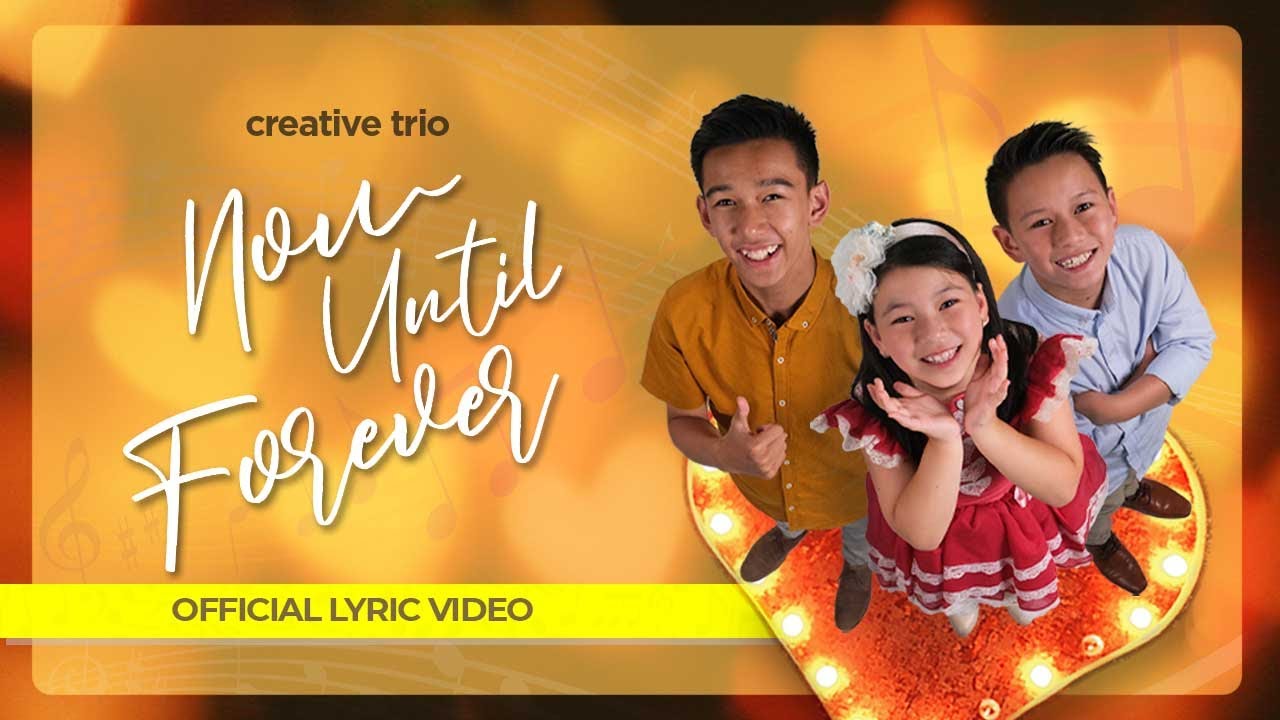 NOW UNTIL FOREVER | Official Lyric Video