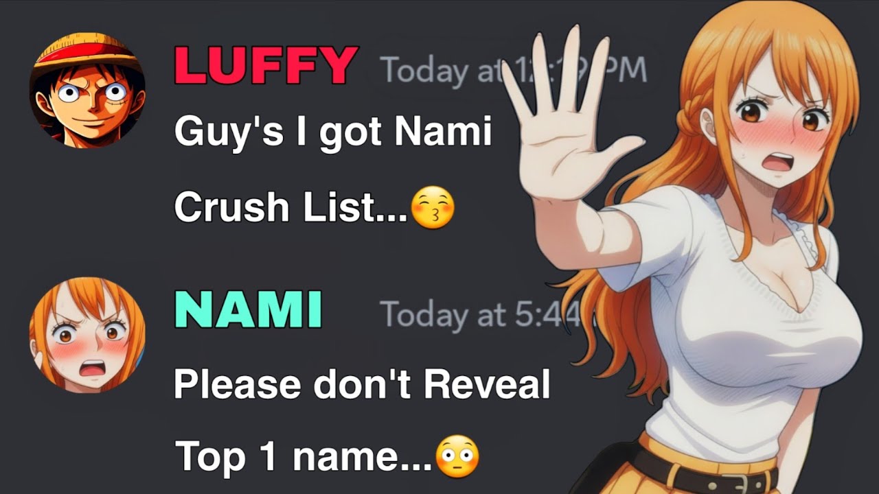 If Luffy got Nami Crush List | One Piece discord server