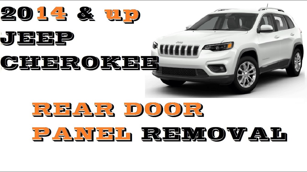 How to take off REAR door panel Jeep Cherokee 2014 & up