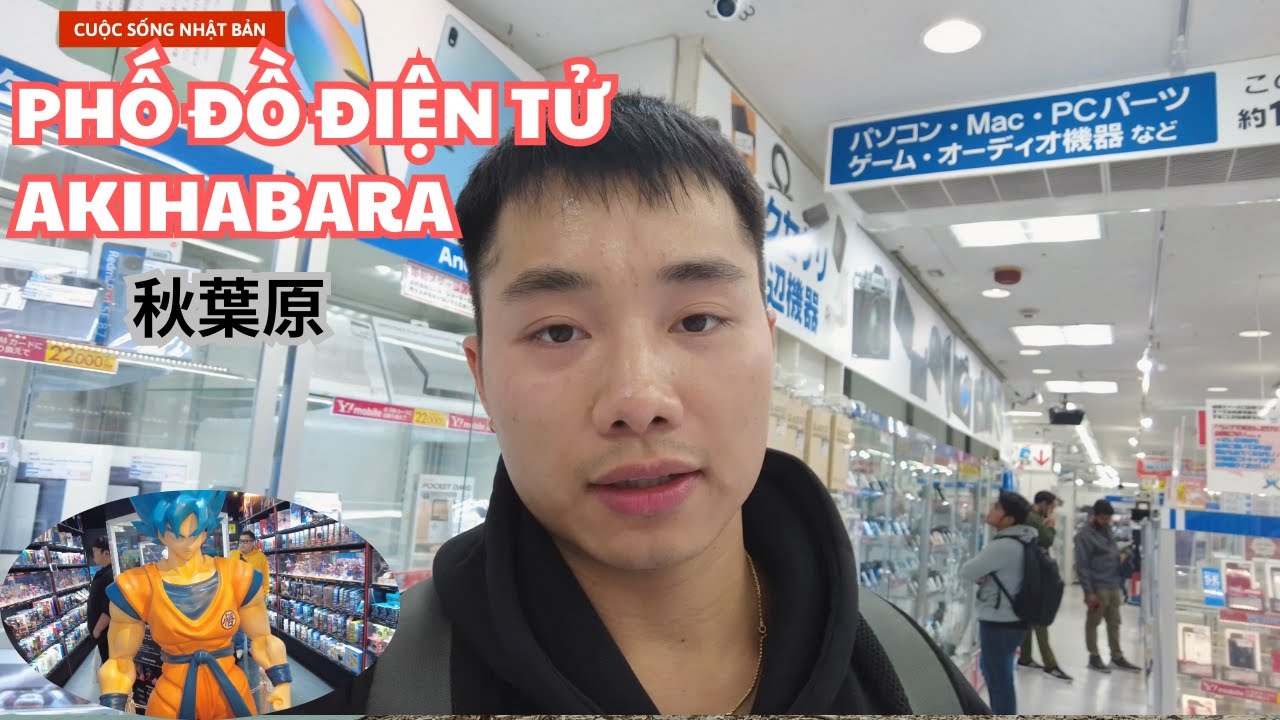 Khám Phá Khu Phố Đồ Điện Tử Nổi Tiếng Thế Giới AKIHABARA || 秋葉原 - quá đông người nước ngoài ở đây