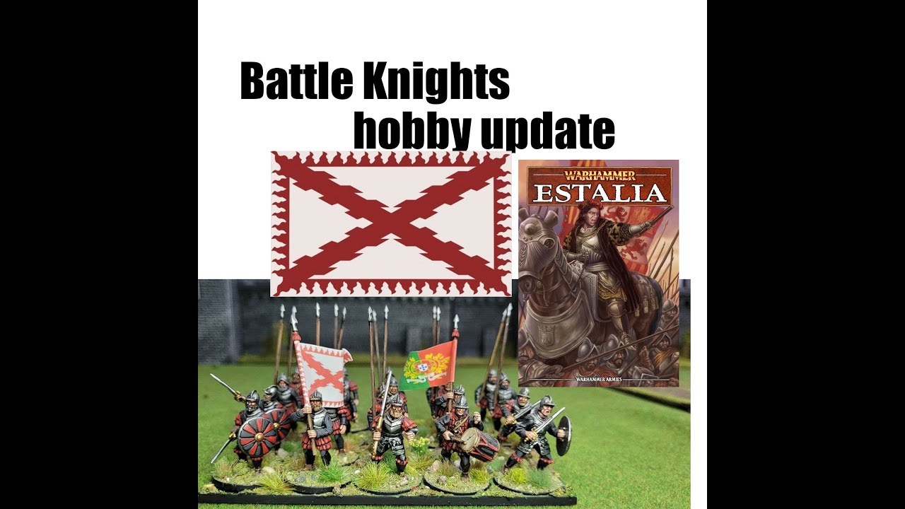 Battle Knights Hobby Update  ...... February 2023