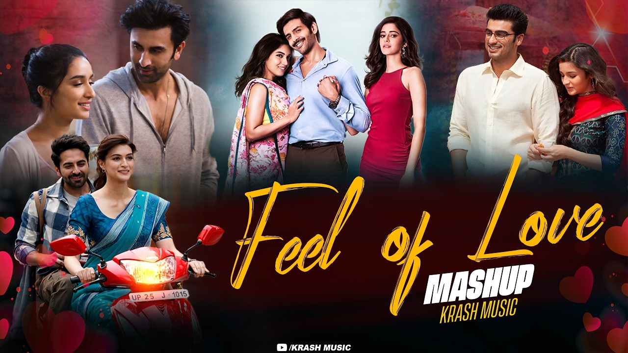 Feel Of Love Mashup 2026 | Arijit Singh | Latest Romantic Songs | Jukebox 2026 | KRASH MUSIC