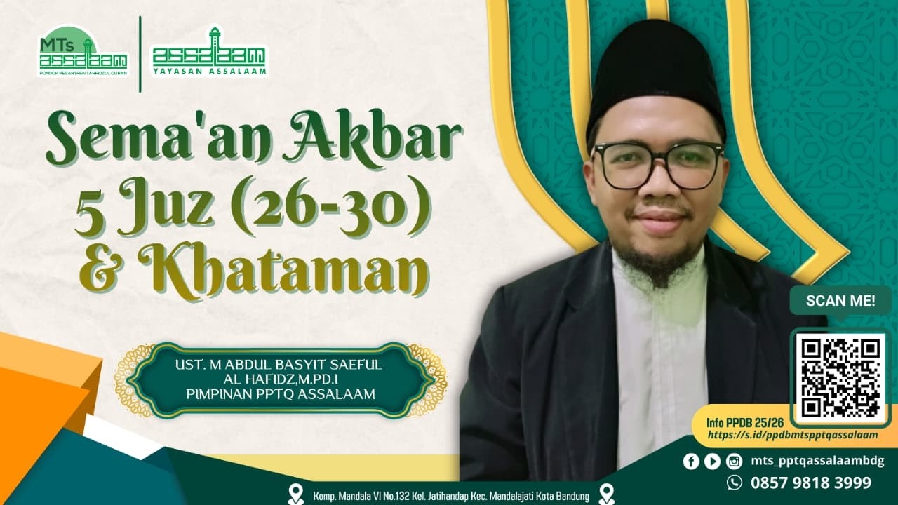 SEMAAN AL QURAN 30 JUZ - MTS PPTQ ASSALAAM BANDUNG