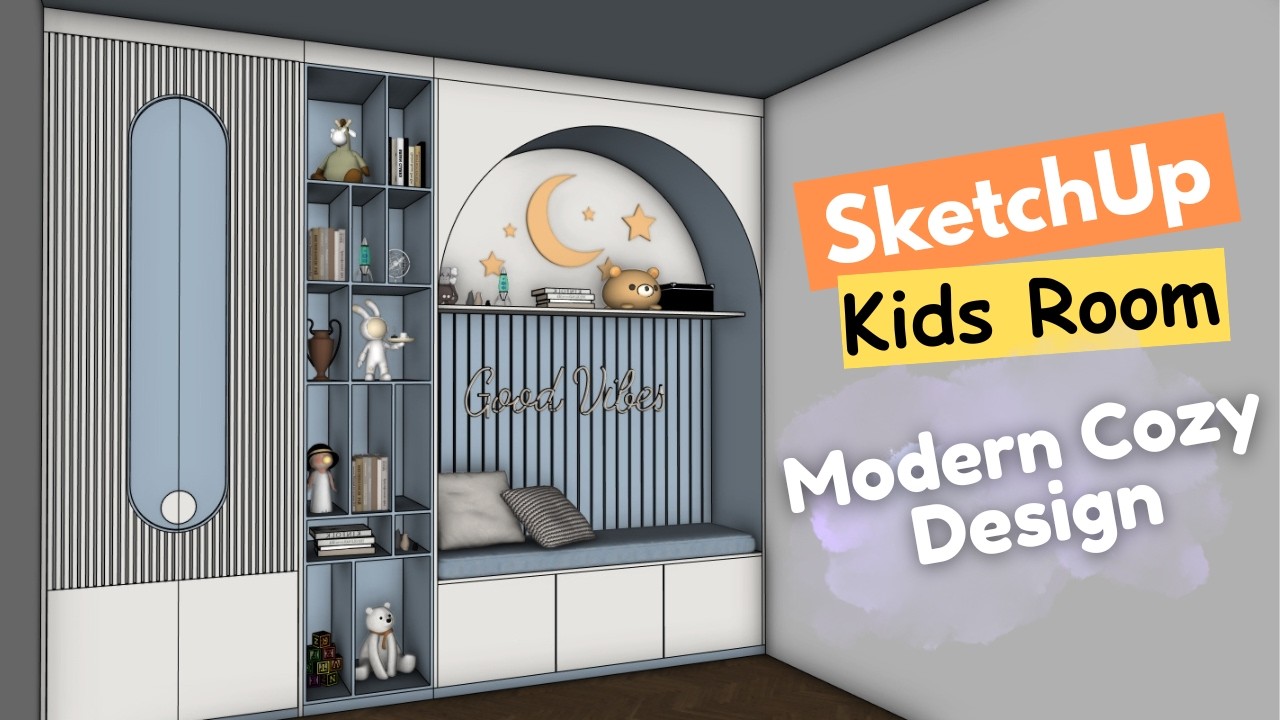 Дизайн детской комнаты в SketchUp | Уютное руководство по интерьеру