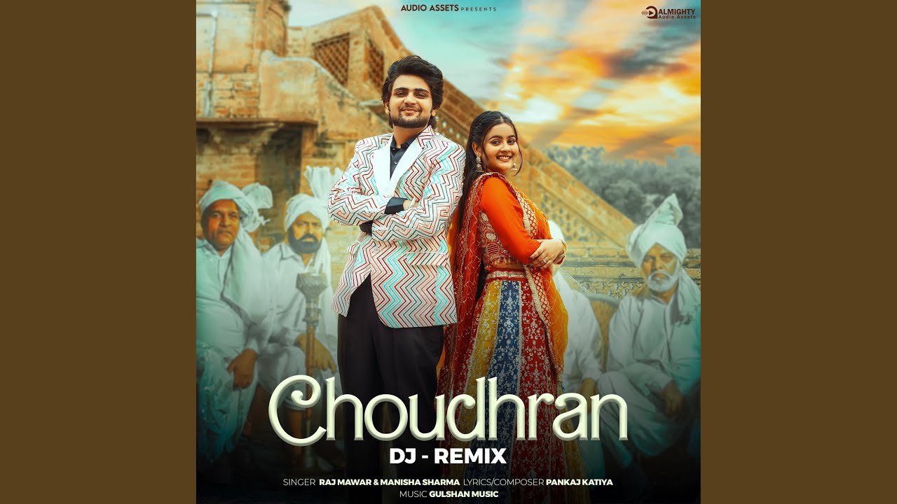 Choudhran DJ - REMIX