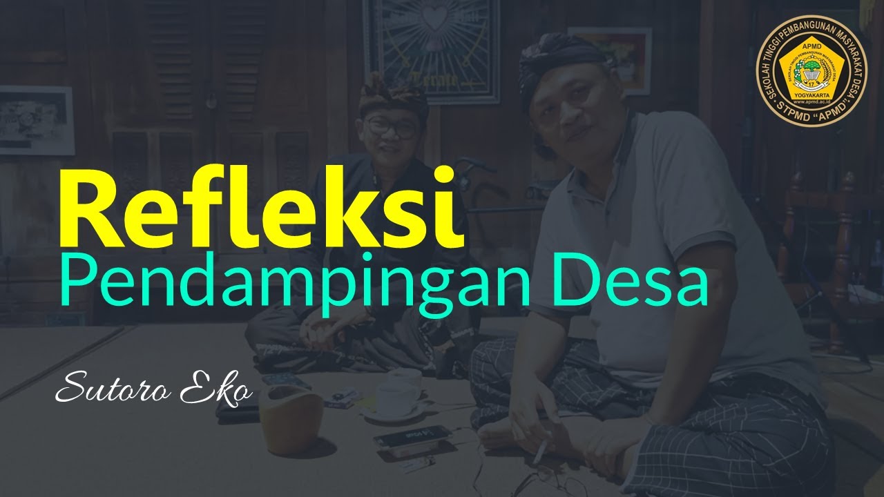Refleksi Pendampingan Desa