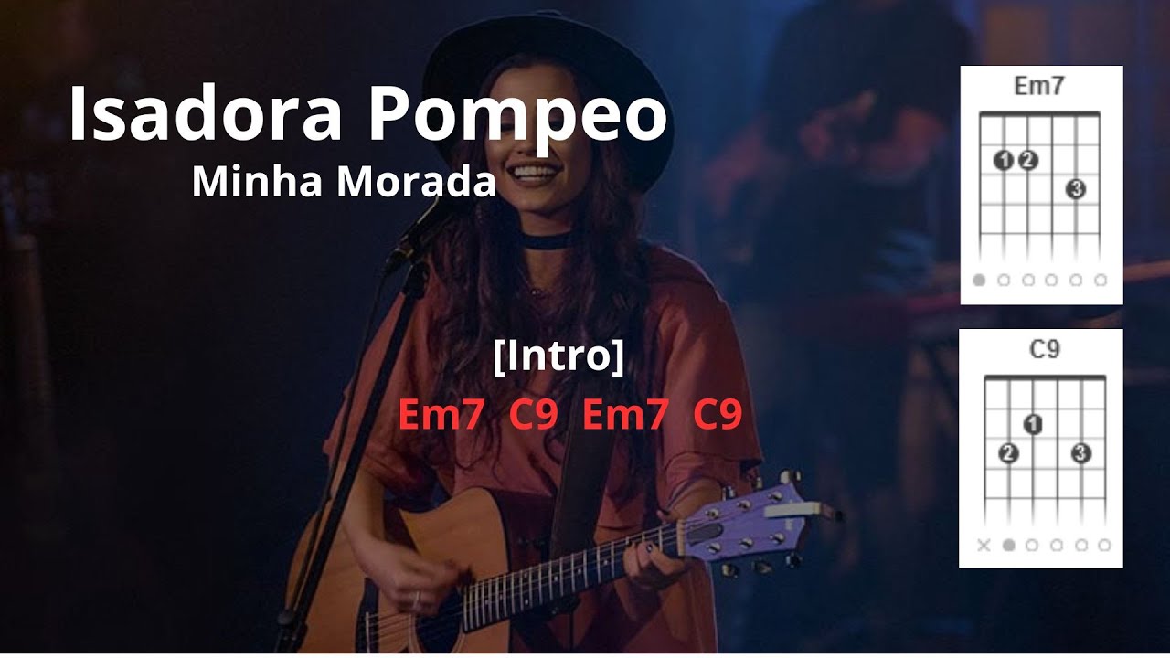 Minha Morada | Isadora Pompeo | Cifra
