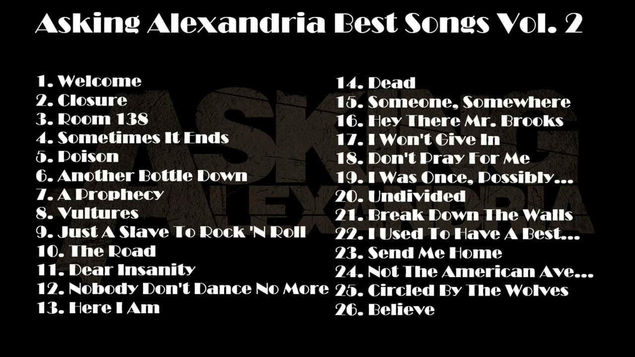 Asking Alexandria Best Songs VOL. 2