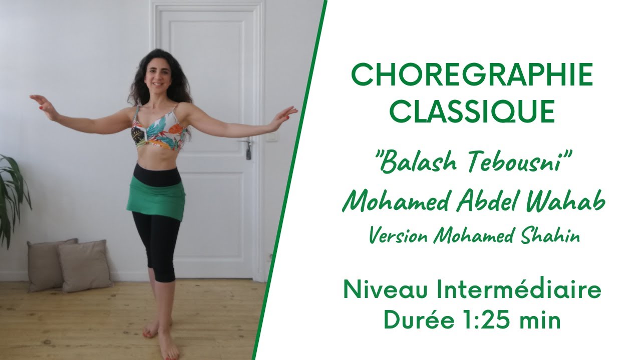 Danse Orientale : Chorégraphie sur un Classique Oriental en 2 parties 