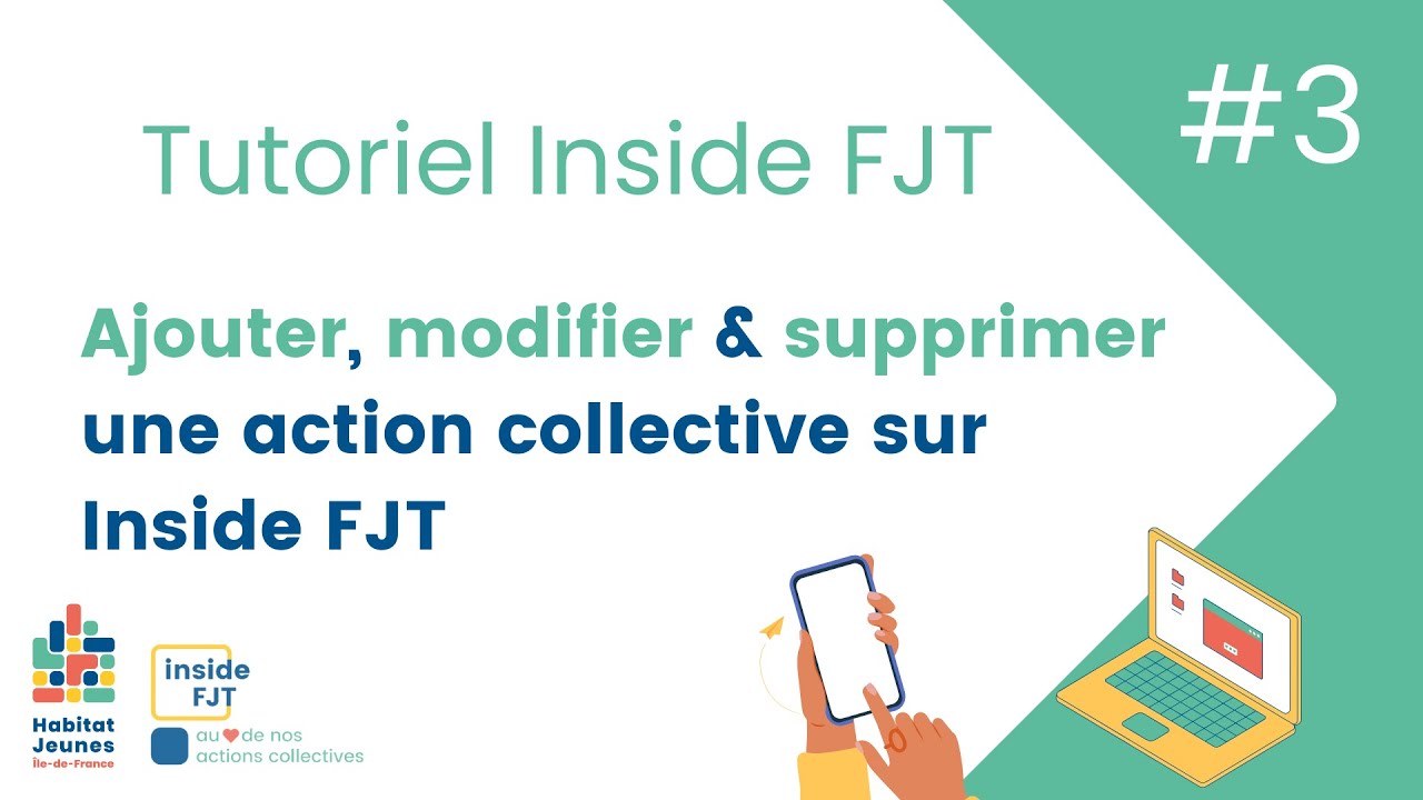 TUTO #3 : Ajouter, modifier & supprimer une action collective sur Inside FJT