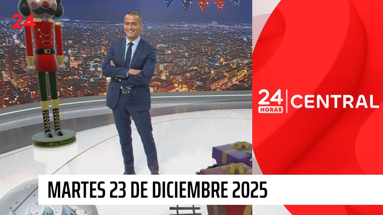 24 Horas Central - Martes 23 de diciembre 2025