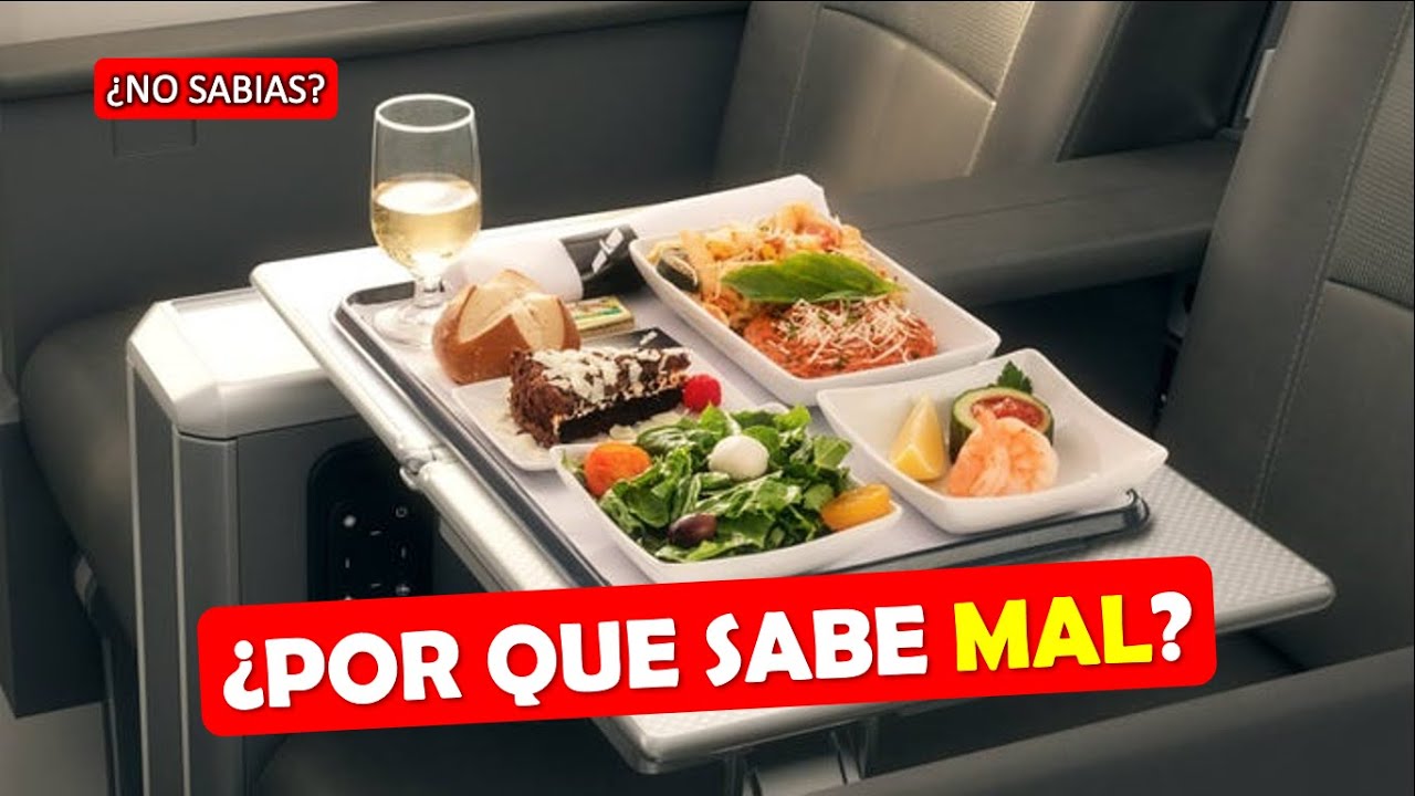 &iquest;Por qu&eacute; sabe mal la comida de avion?
