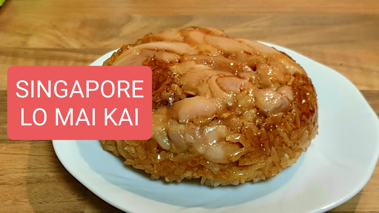 Steamed Glutinous Rice with Chicken (Singapore Lo Mai Kai)
