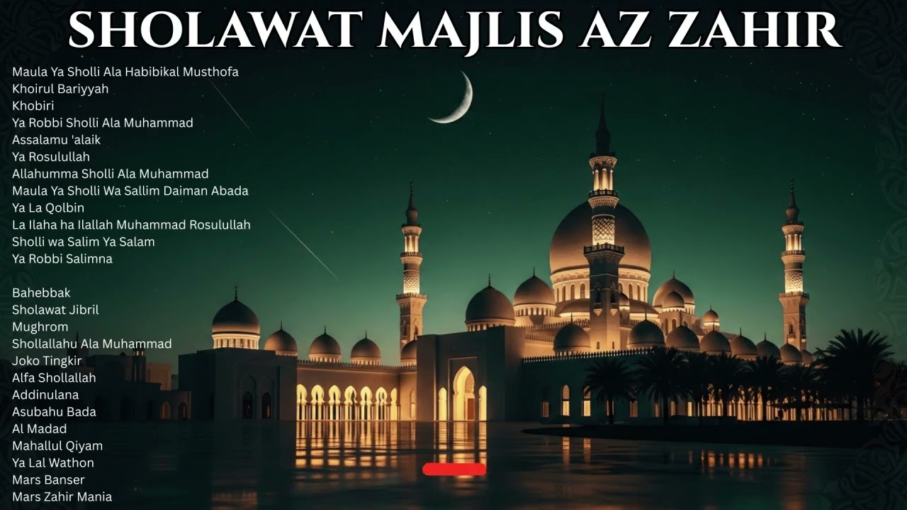Sholawat Az Zahir Full Album Paling Merdu 2026 | Bikin Hati Adem & Tenang