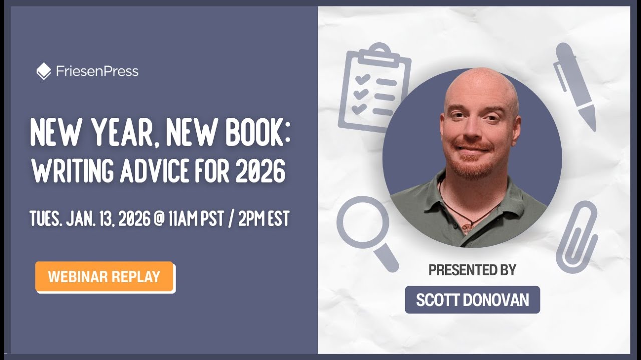 New Year, New Book: Writing Advice for 2026 [ Webinar Replay ]