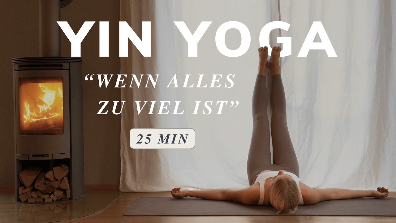 Yin Yoga bei Überforderung „wenn alles zu viel ist“ |  emotional heilen & Nervensystem beruhigen