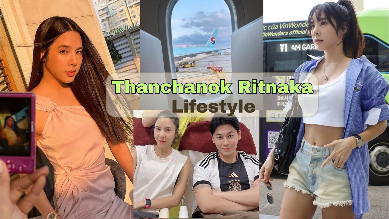 Thanchanok Ritnaka Lifestyle, Family, Biography, Age, Height, Weight, Hobbies, Facts, Net Worth