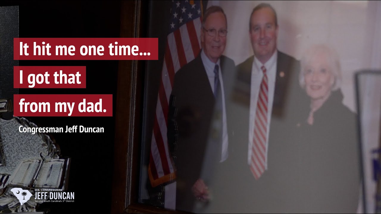 Rep. Jeff Duncan Legacy | Ep. 12 - Fathers Influence