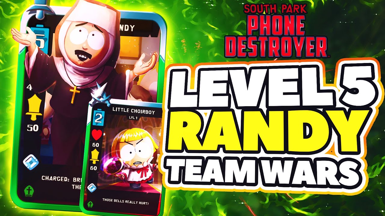 LEVEL 5 SEXY NUN RANDY! TEAM WARS! | South Park: Phone Destroyer