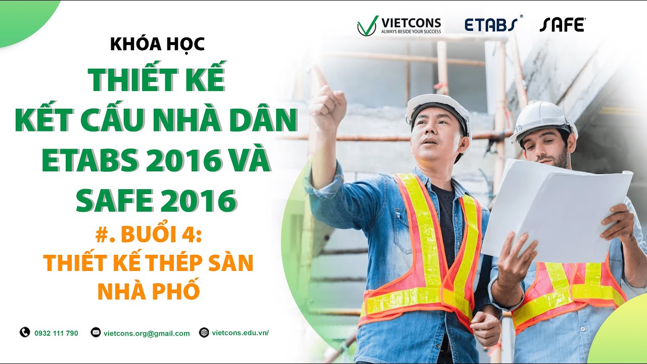 Buổi 4 Thiết kế thép sàn nhà phố bằng ETABS 2016