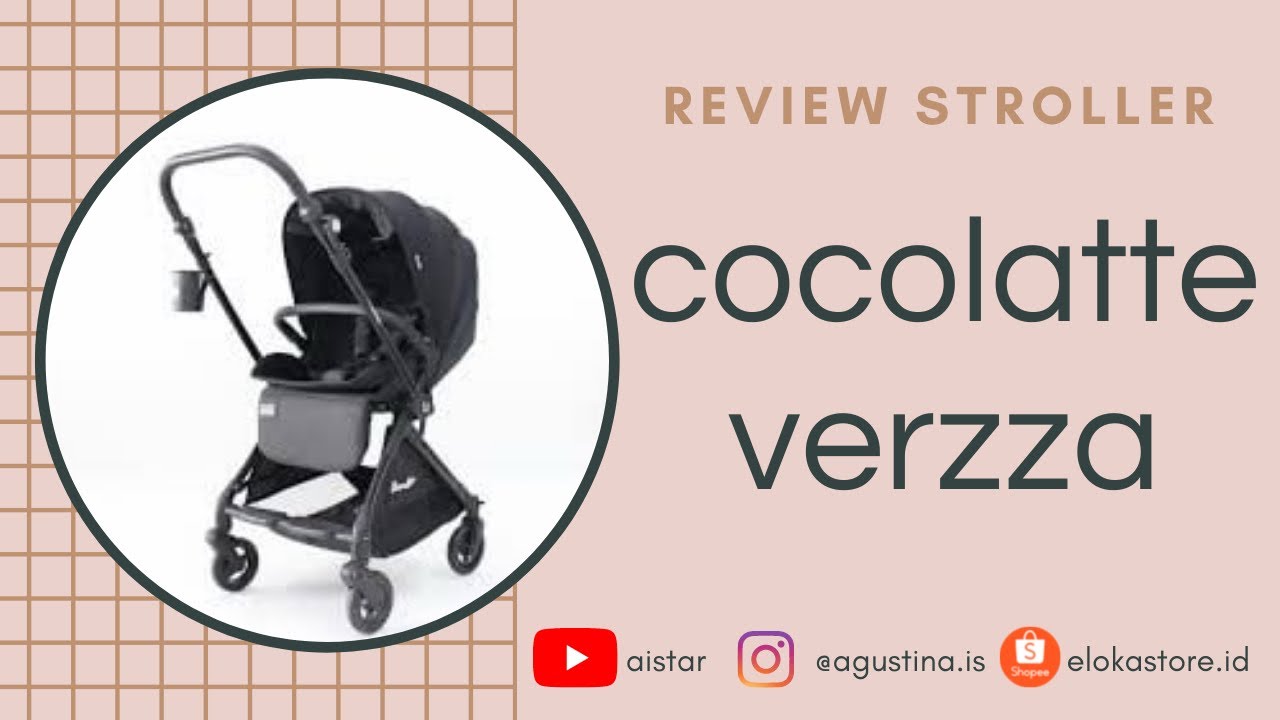 review stroller cocolatte verzza | reversible handle | 4 roda berbelok semua | murah terjangkau