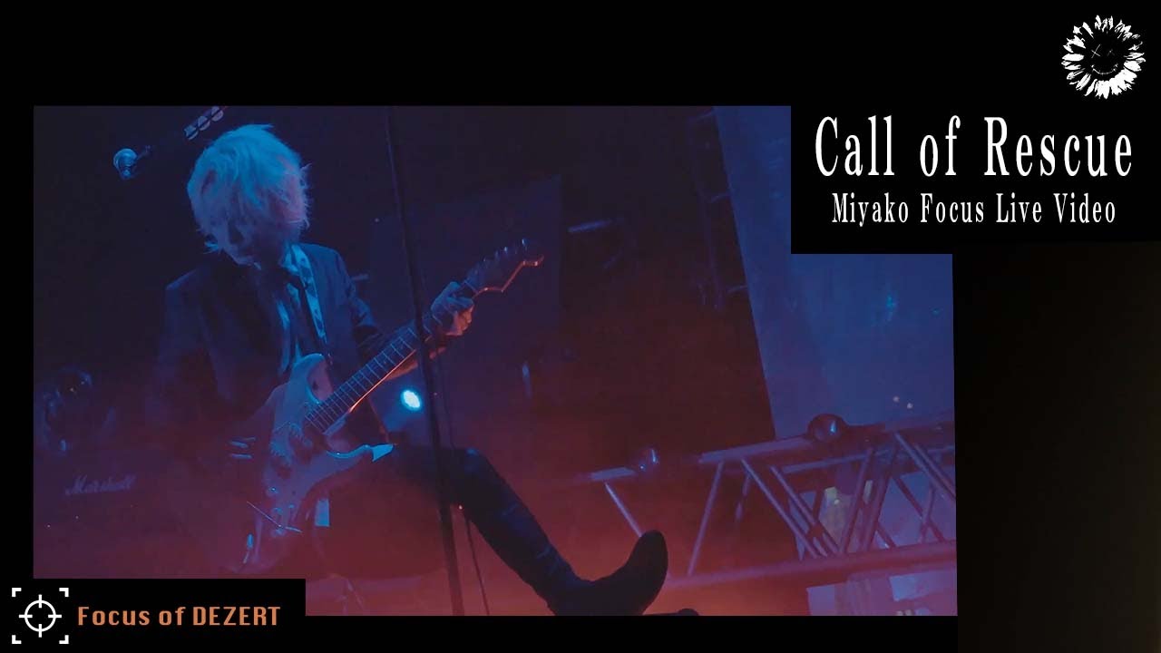 DEZERT - Call of Rescue 【Miyako Focus Live Video】(2023.1.14 TOKYO DOME CITY HALL)