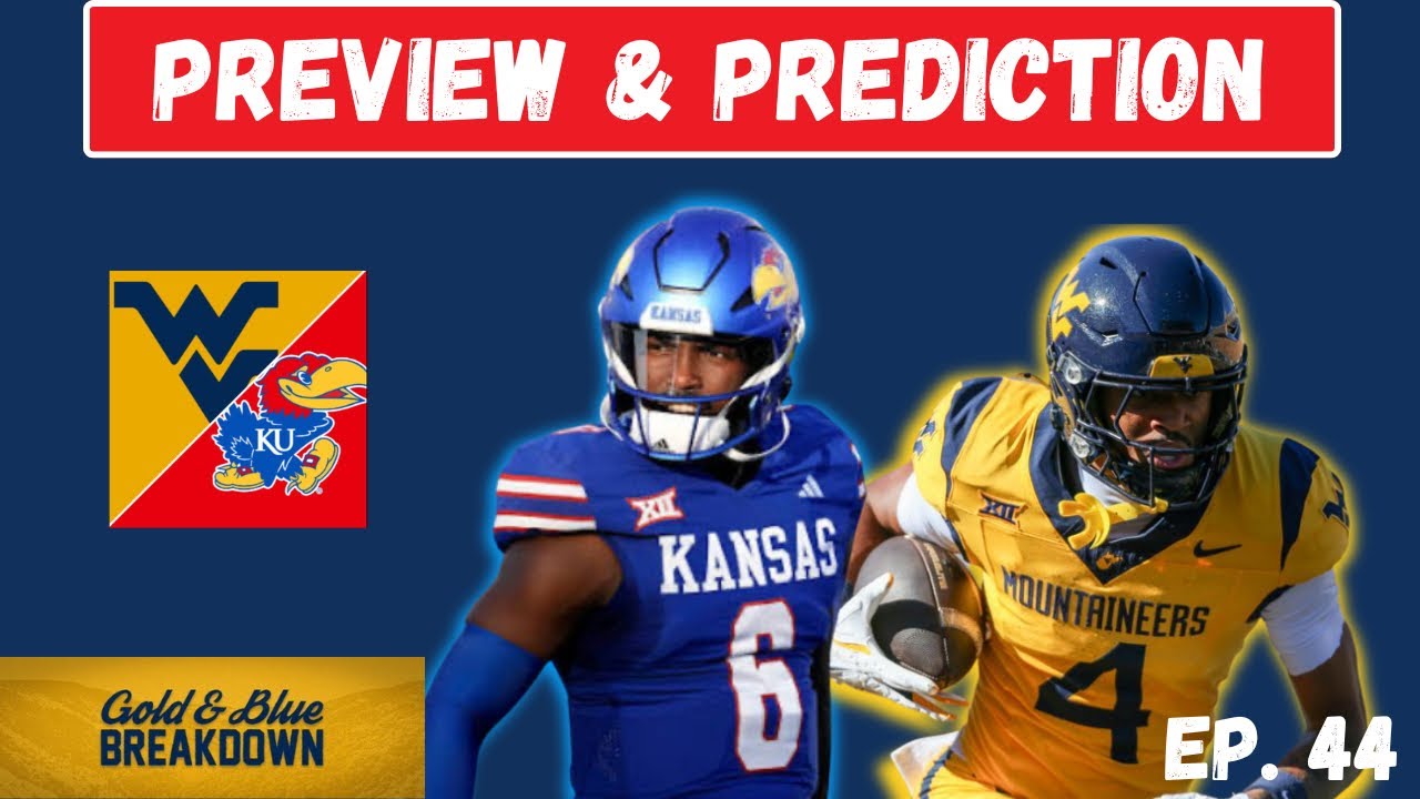 Can WVU Avoid a HANGOVER Against Kansas? | Gold & Blue Breakdown Ep. 44