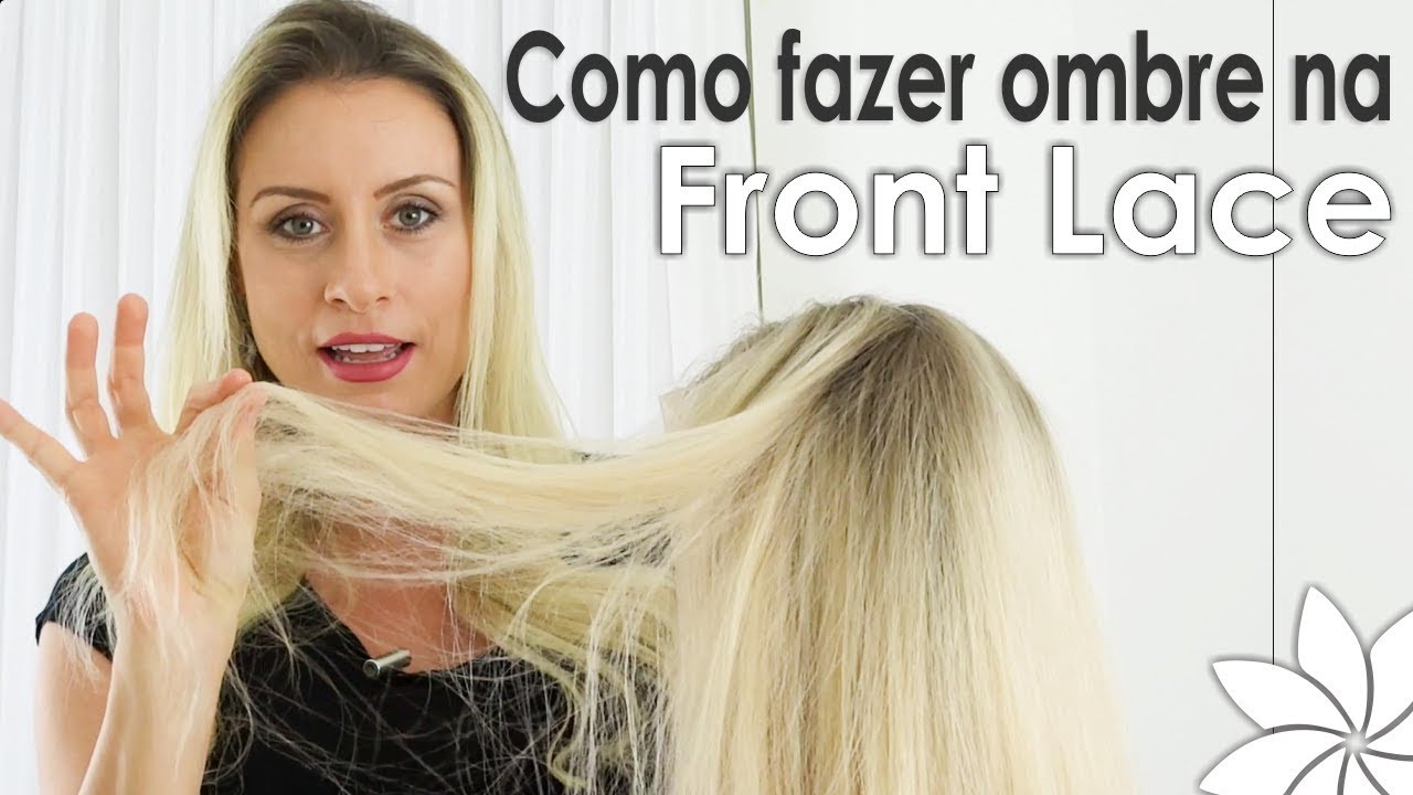 Como pintar e fazer Ombre na sua Peruca Front Lace sem manchar