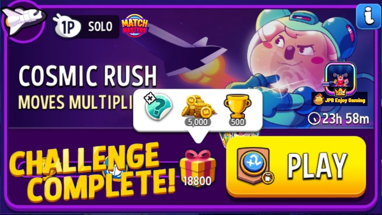 Moves Multiplier+Blow'Em Up Solo Challenge Cosmic Rush /18800 Score/Match Masters