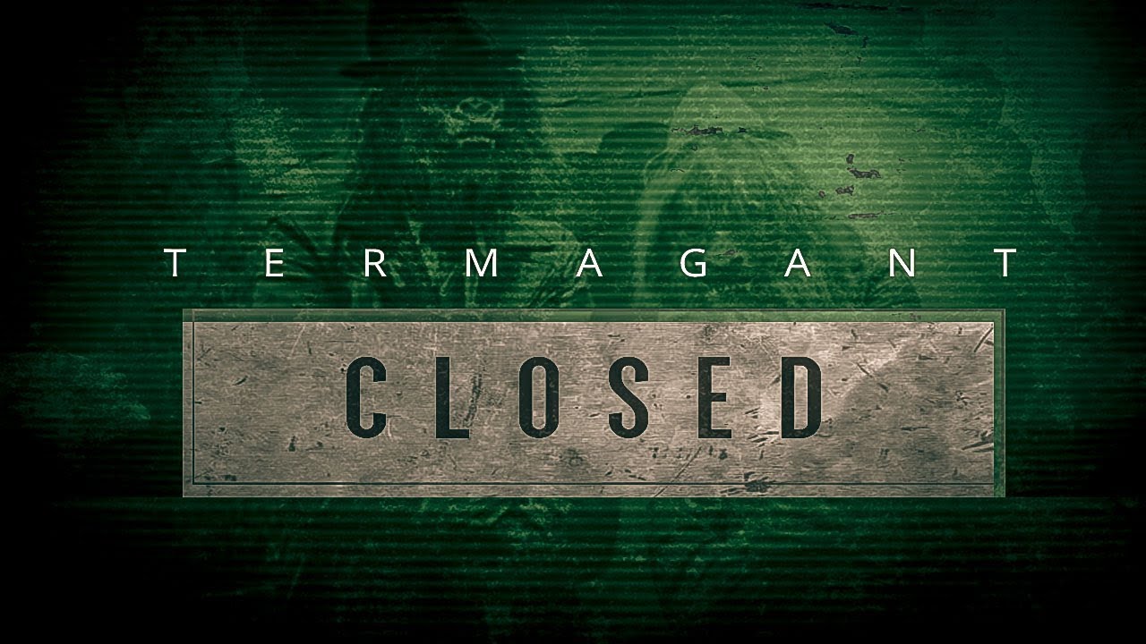(The Town Is) Closed  - Termagant