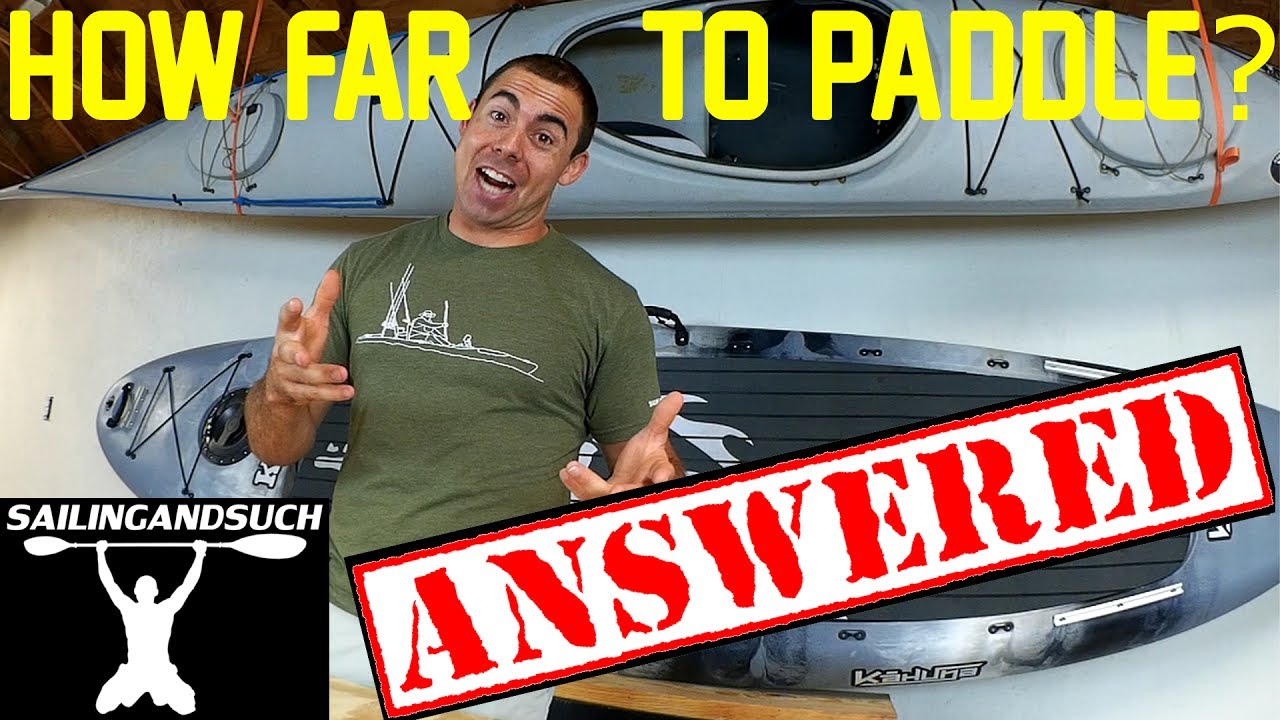 How Far Can You Paddle in a Day?