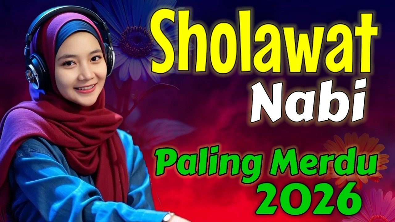 SHOLAWAT NABI MERDU SHOLAWAT JIBRIL PENARIK REZEKI PALING DAHSYAT, Sholawat Jibril, Merdu