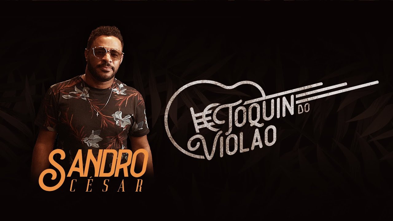 Sandro C&eacute;sar - Toquin do Viol&atilde;o - Clipe Oficial