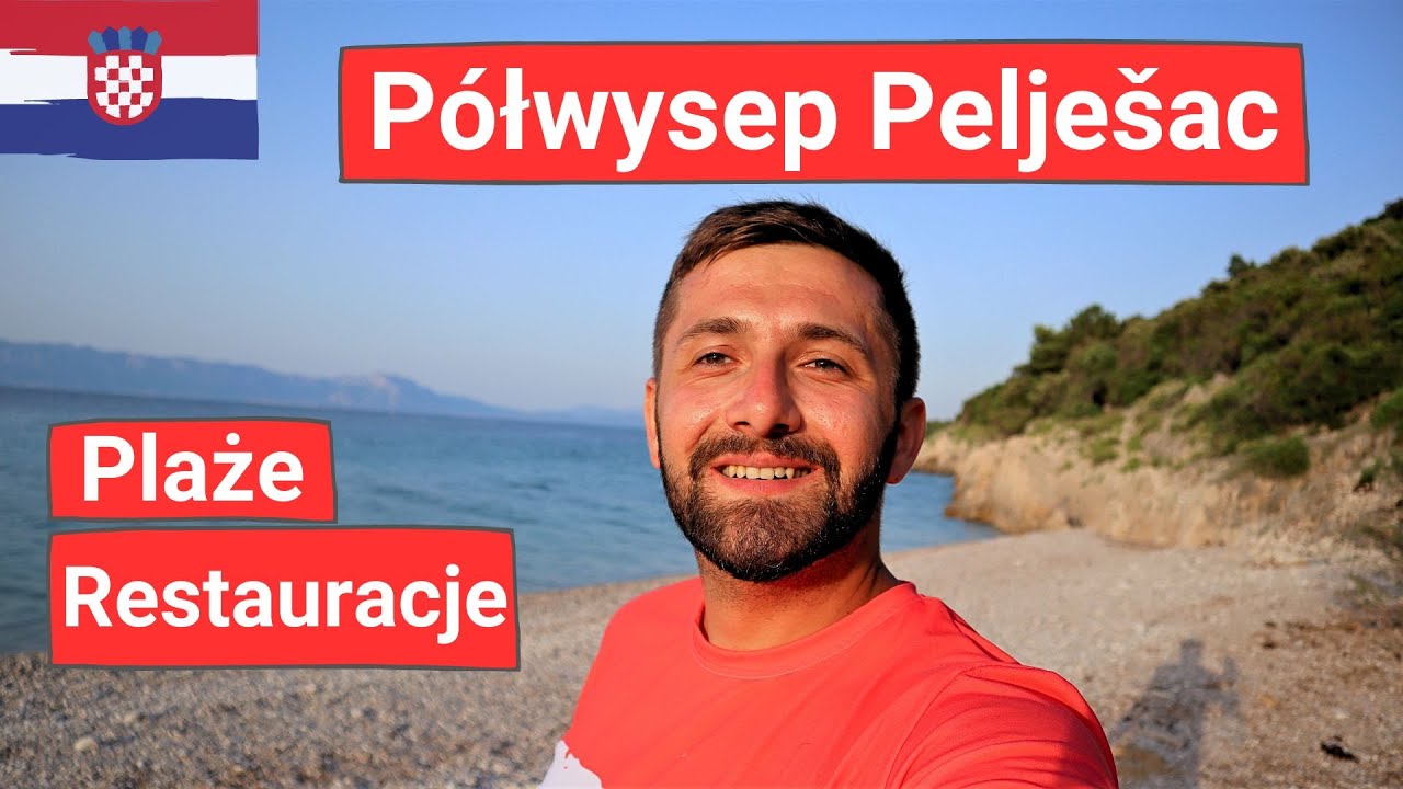 Półwysep Pelješac - odkrywamy plaże, restauracje i geocache😀