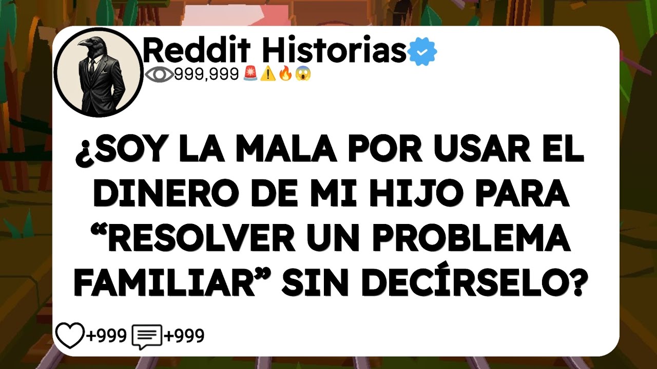 ¿SOY LA MALA POR USAR EL DINERO DE MI HIJO PARA “RESOLVER UN PROBLEMA FAMILIAR” SIN DECÍRSELO?