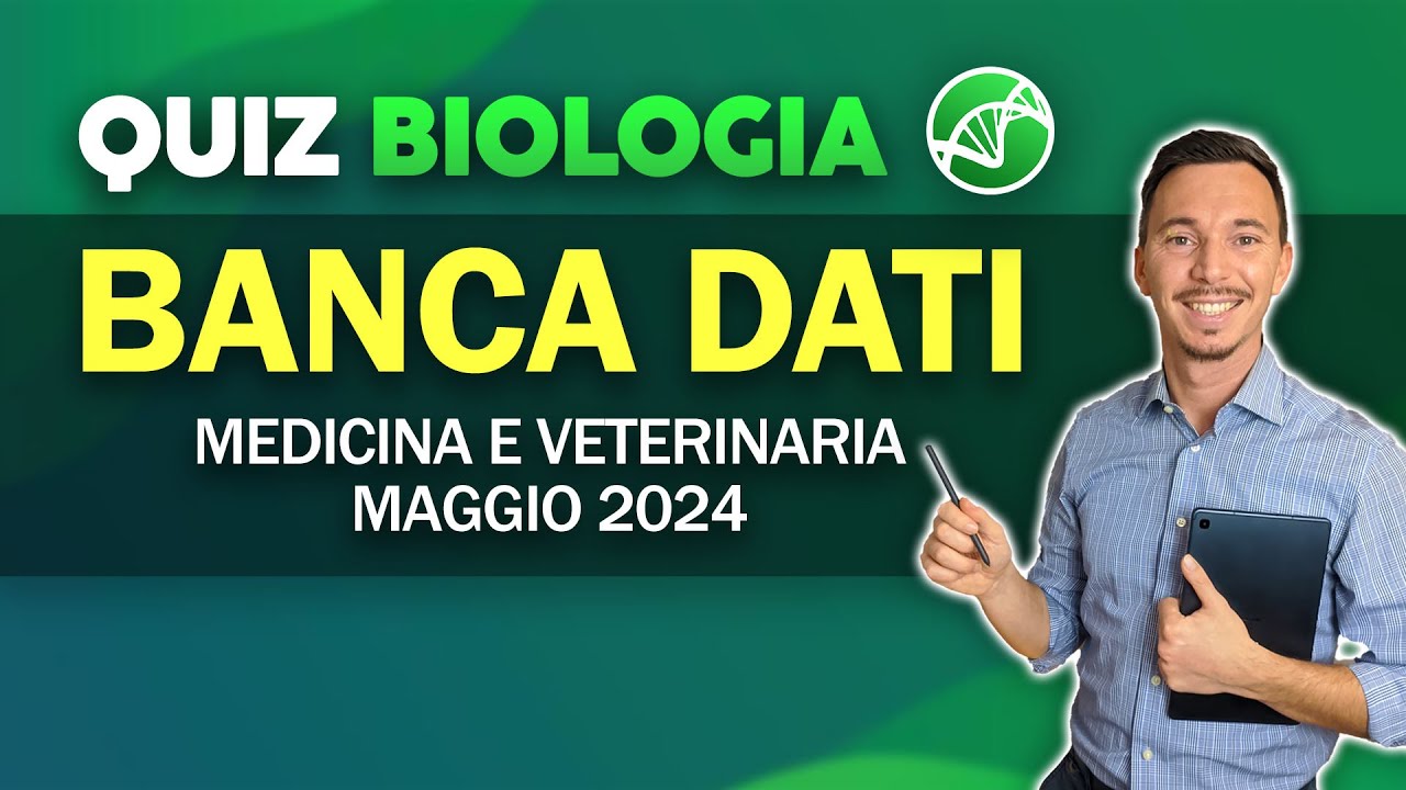 Quiz di Biologia (video per i NON Abbonati) - Banca dati di Medicina di Maggio 2024