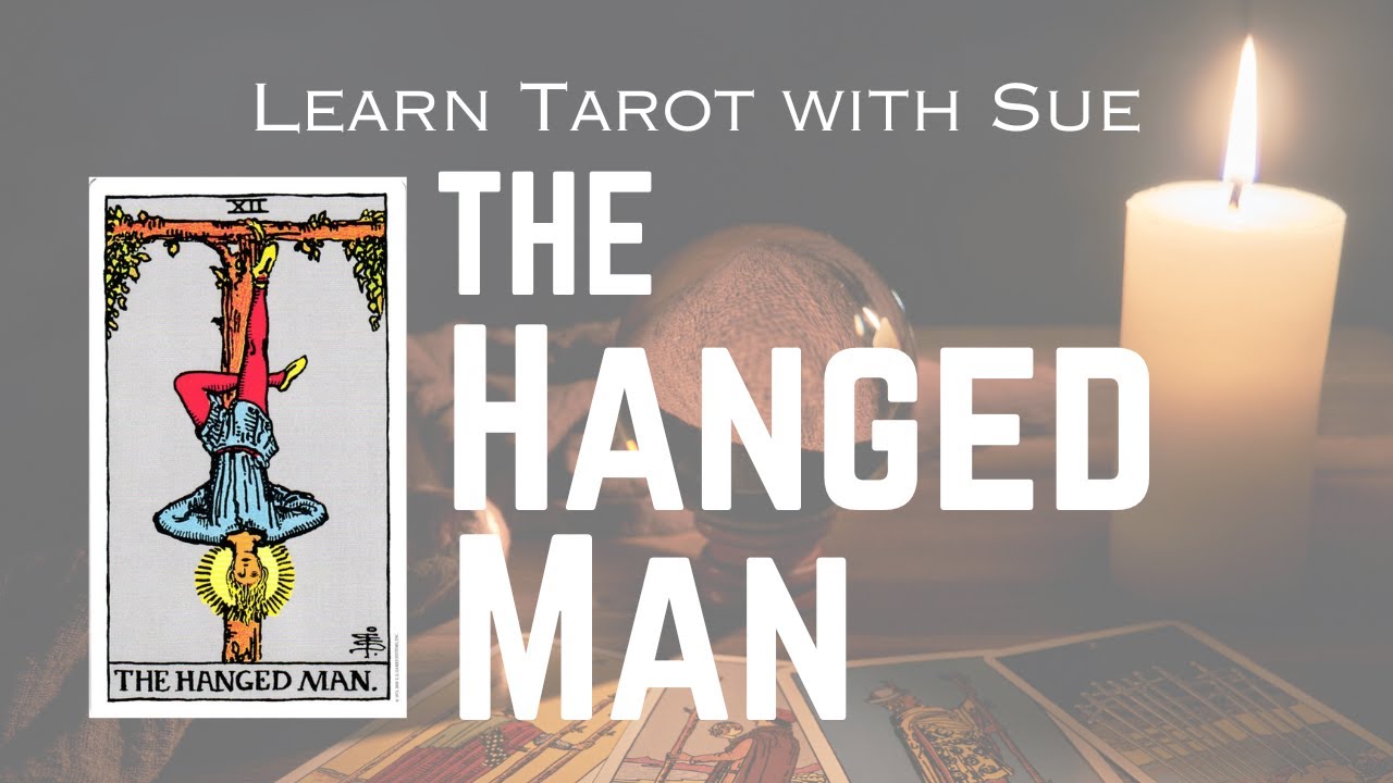 Learn The Hanged Man Tarot Card