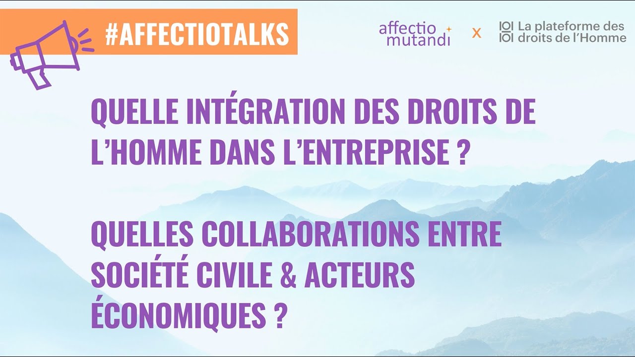 AffectioTalk : Quelle intégration des droits de l’homme dans l’entreprise ?
