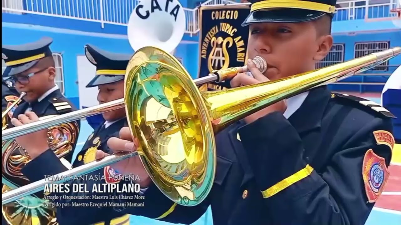 AIRES DEL ALTIPLANO - BANDA SINFONICA DEL COLEGIO ADVENTISTA TUPAC AMARU