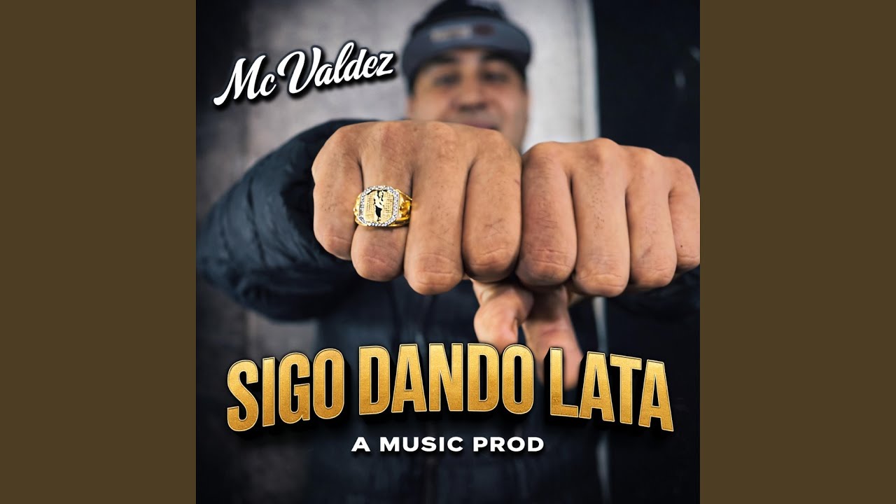 Sigo dando lata